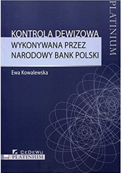 Kontrola dewizowa wykonywana przez Narodowy Bank Polski