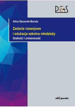 Zadania rozwojowe i edukacja szkolna młodzieży