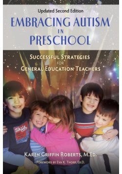 Embracing Autism in Preschool, Updated Second Edition