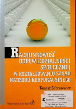 Rachunkowość odpowiedzialności społecznej w kształtowaniu zasad nadzoru korporacyjnego