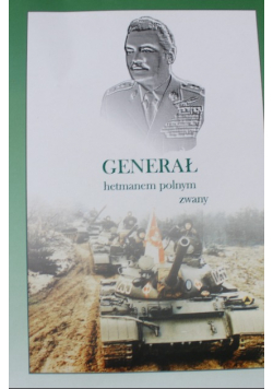 Generał hetmanem polnym zwany