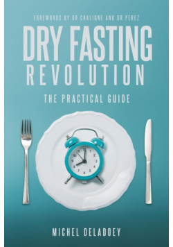 Dry Fasting Revolution