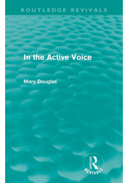 In the Active Voice (Routledge Revivals)