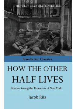 How The Other Half Lives