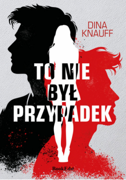 To nie był przypadek
