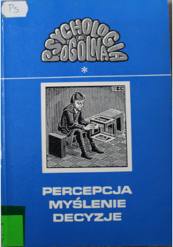 Percepcja myślenie decyzje