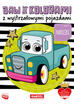 Baw się kolorami z wystrzałowymi pojazdami z naklejkami