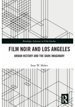 Film Noir and Los Angeles