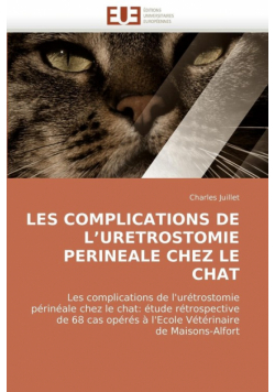 Les complications de l uretrostomie perineale chez le chat