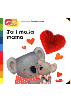 Ja i moja mama Akademia mądrego dziecka