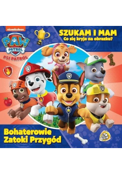 Psi Patrol Szukam i mam Bohaterowie Zatoki