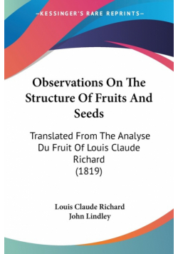 Observations On The Structure Of Fruits And Seeds