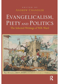 Evangelicalism, Piety and Politics