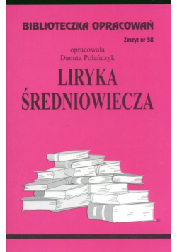 Biblioteczka Opracowań Liryka średniowiecza
