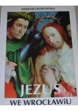 Jezus we Wrocławiu