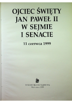 Ojciec Święty Jan Paweł II w sejmie i senacie