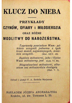 Klucz do nieba przykłady czynów ofiary i miłosierdzia oraz różne modlitwy do nabożeństwa 1934 r.