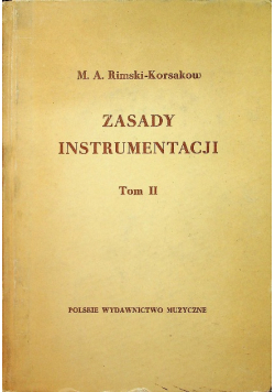 Zasady instrumentacji Tom II