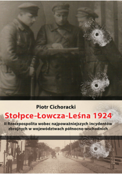 Cichoracki Piotr - Stołpce Łowcza Leśna 1924