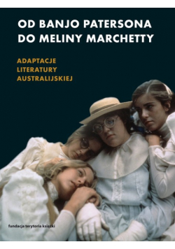 Od Banjo Patersona do Meliny Marchetty