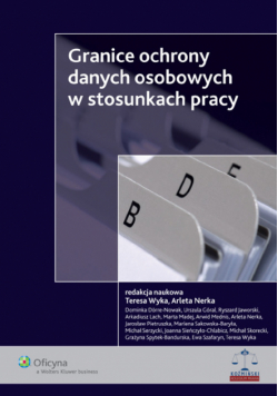 Granice ochrony danych osobowych w stosunkach pracy