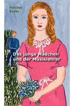 Das junge Mädchen und der Musiklehrer