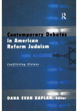 Contemporary Debates in American Reform Judaism