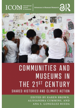 Communities and Museums in the 21st Century
