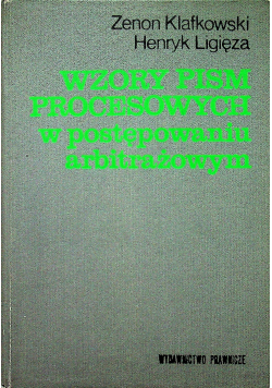 Wzory pism procesowych w postępowaniu arbitrażowym