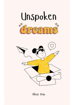 Unspoken Dreams