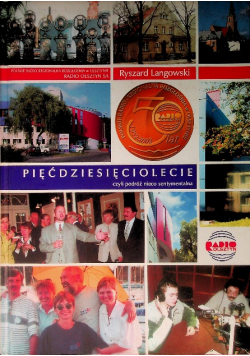 Pięćdziesięciolecie czyli podróż nieco sentymentalna