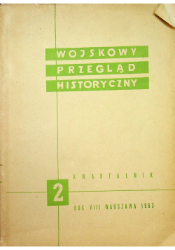 Wojskowy przegląd historyczny Nr 2