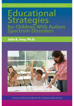 Educational Strategies for Children with Autism Spectrum Disorders