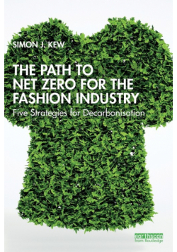 The Path to Net Zero for the Fashion Industry