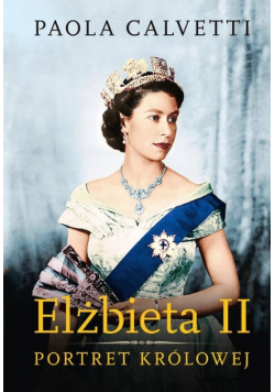 Elżbieta II Portret królowej