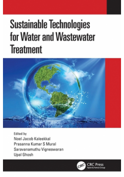 Sustainable Technologies for Water and Wastewater Treatment
