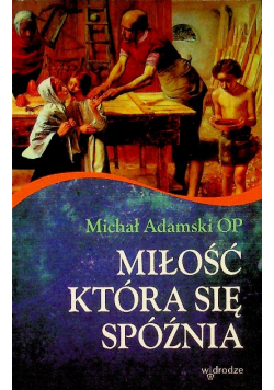 Miłość która się spóźnia