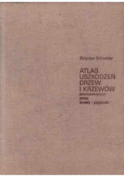 Atlas uszkodzeń drzew i krzewów