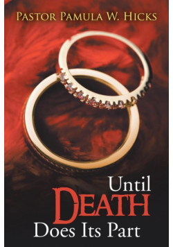 Until Death Does Its Part
