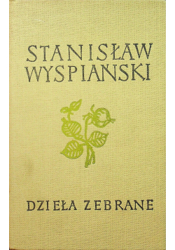 Wyspiański Dzieła Zebrane Tom 16