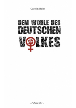 Dem Wohle des deutschen Volkes