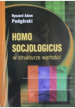 Homo socjologicus w strukturze wartości
