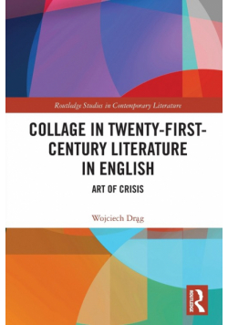 Collage in Twenty-First-Century Literature in English