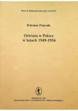 Oświata w Polsce w latach 1949 - 1956