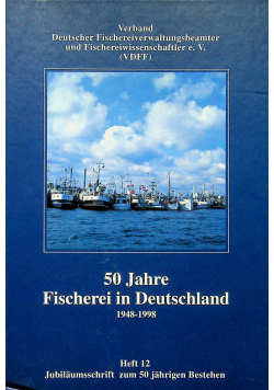 50 Jahre Fischerei in Ddeutschland
