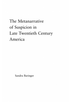 The Metanarrative of Suspicion in Late Twentieth-Century America