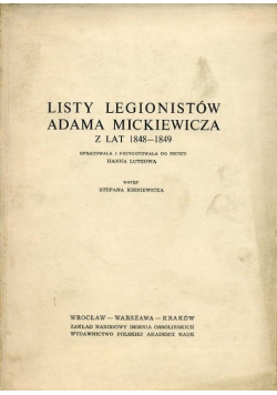Listy Legionistów Adama Mickiewicza z lat 1848 - 1849