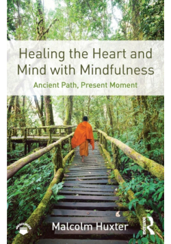 Healing the Heart and Mind with Mindfulness