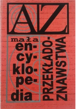Mała encyklopedia przekładoznawstwa