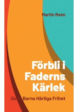 Förbli i Faderns Kärlek